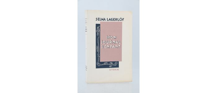 LAGERLOF : Mon journal d'enfant - First edition - Edition-Originale.com