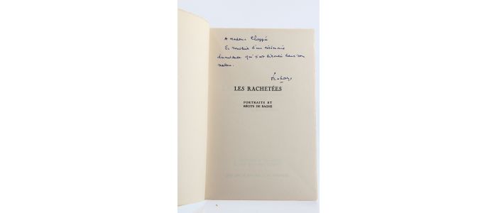 LAHAYE : Les rachetées. Portraits et récits de bagne 1942-1945 - Autographe, Edition Originale - Edition-Originale.com