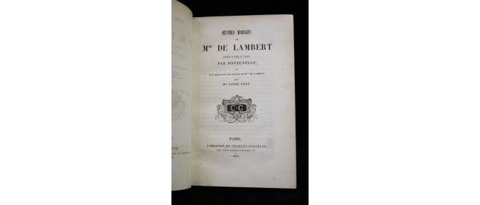 LAMBERT : Oeuvres morales de Mme de Lambert précédées de l'éloge de l'auteur par Fontenelle, et d'un essai sur les écrits de Mme de Lambert, par Mme Louise Colet - Edition-Originale.com