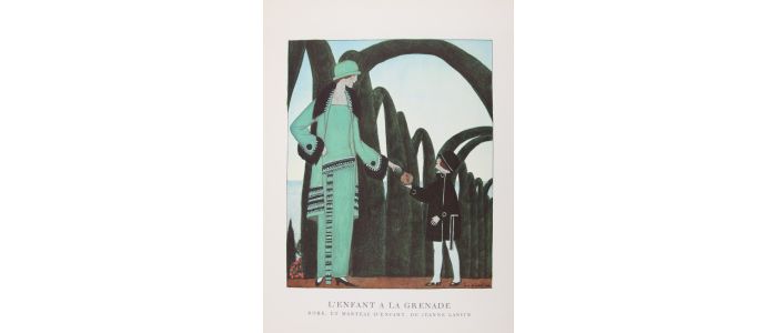 LANVIN : L'Enfant à la grenade. Robe, et manteau d'enfant, de Jeanne Lanvin (pl.61, La Gazette du Bon ton, 1922 n°8) - First edition - Edition-Originale.com