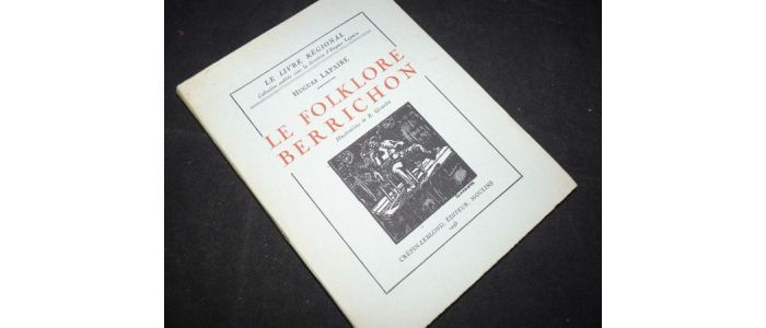 LAPAIRE : Le folklore berrichon - Prima edizione - Edition-Originale.com