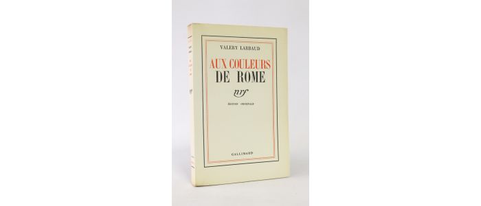 LARBAUD : Aux couleurs de Rome - Prima edizione - Edition-Originale.com