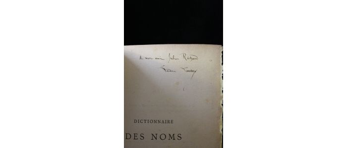 LARCHEY : Dictionnaire des noms contenant la recherche étymologique de vingt mille deux cent noms relevés sur les annuaires de Paris - Autographe, Edition Originale - Edition-Originale.com