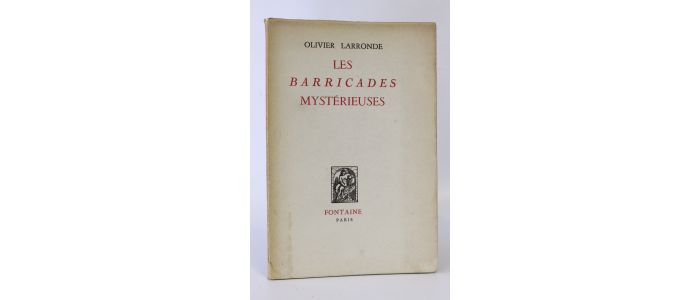 LARRONDE : Les barricades mystérieuses - Edition-Originale.com