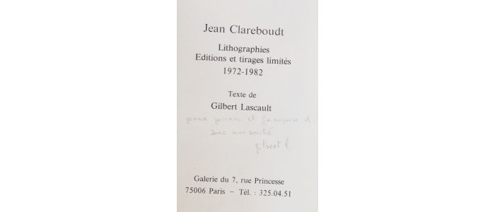 LASCAULT : Jean Clareboudt. Lithographies, éditions et tirages limités 1972-1982 - Autographe, Edition Originale - Edition-Originale.com
