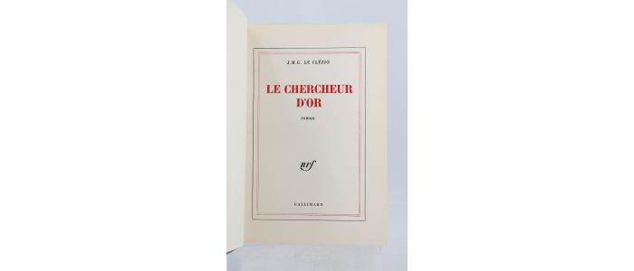 LE CLEZIO : Le chercheur d'or - First edition - Edition-Originale.com