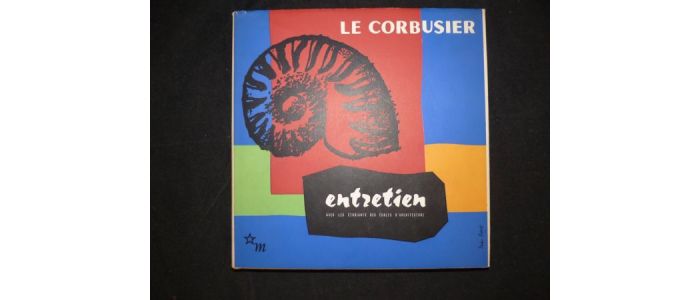 LE CORBUSIER : Entretien - Edition-Originale.com