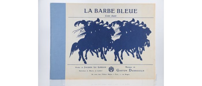 LE LORRAIN : La Barbe bleue - Edition Originale - Edition-Originale.com