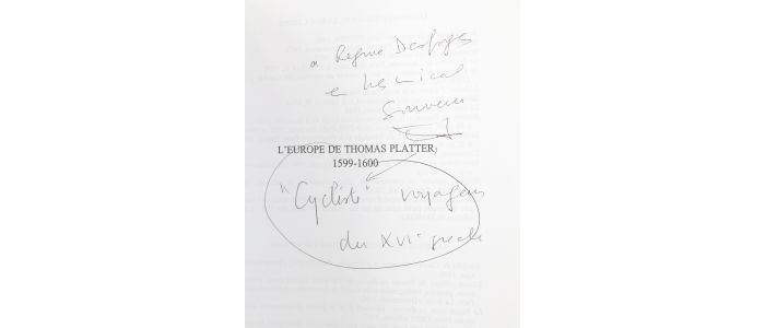 LE ROY LADURIE : L'Europe de Thomas Platter - France, Angleterre, Pays-Bas 1599-1600 (Le siècle des Platter III) - Signed book, First edition - Edition-Originale.com