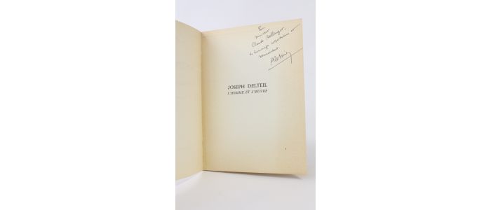 LEBOIS  : Joseph Delteil l'homme et l'oeuvre - Libro autografato, Prima edizione - Edition-Originale.com