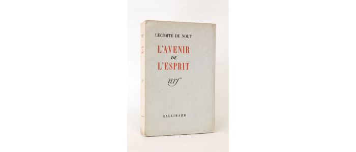 LECOMTE DU NOUY : L'avenir de l'esprit - Prima edizione - Edition-Originale.com