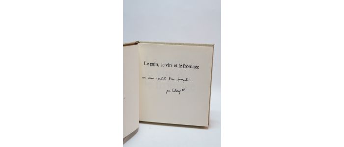LELONG : Le pain, le vin & le fromage - Signed book, First edition - Edition-Originale.com