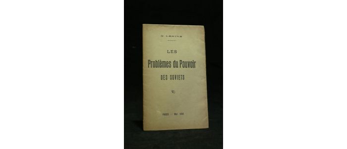 LENINE : Les problèmes du pouvoir des Soviets - Erste Ausgabe - Edition-Originale.com