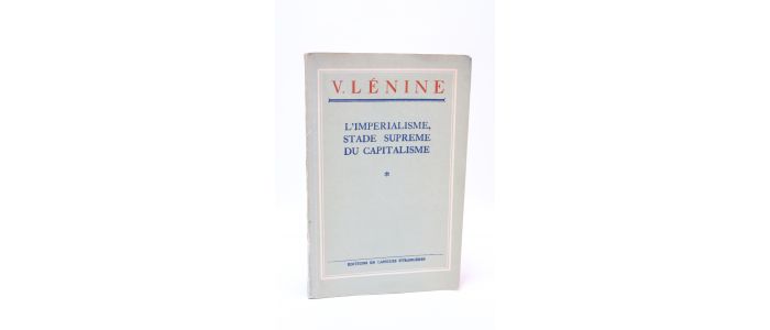 LENINE : L'impérialisme, stade suprême du capitalisme - Edition-Originale.com