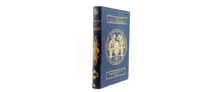 LESBAZEILLES : Les colosses anciens et modernes - Erste Ausgabe - Edition-Originale.com
