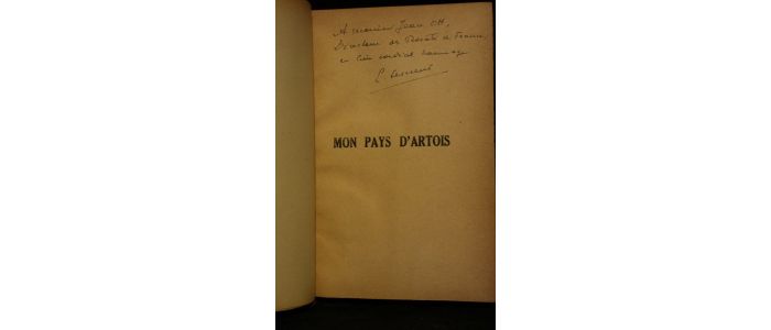 LESUEUR : Mon pays d'Artois, 2ème série - Libro autografato, Prima edizione - Edition-Originale.com
