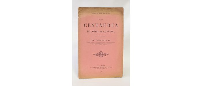 LEVEILLE : Les centaurea de l'ouest de la France - Libro autografato, Prima edizione - Edition-Originale.com