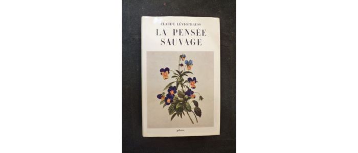 LEVI-STRAUSS : La pensée sauvage - Edition Originale - Edition