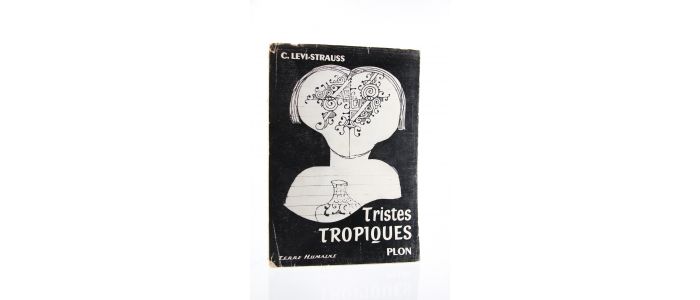 LEVI-STRAUSS : Tristes tropiques - First edition - Edition-Originale.com