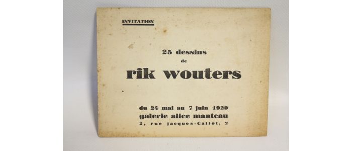 LEVY : Catalogue d'invitation à l'exposition des 25 dessins de Rik Wouters à la galerie Alice Manteau - Erste Ausgabe - Edition-Originale.com