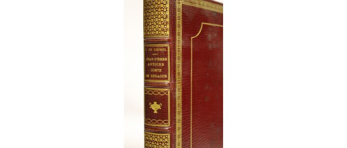 LHOMEL : Jean-Pierre-Antoine de Béhague, lieutenant général des armées du Roi 1727-1813 - Edition Originale - Edition-Originale.com