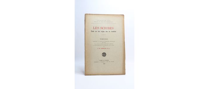 LIGHTLEY : Les scribes : étude sur leur origine ches les Israélites - Edition Originale - Edition-Originale.com