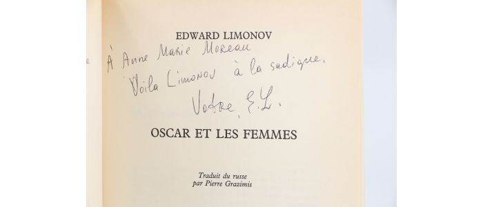 LIMONOV : Oscar et les femmes - Signiert, Erste Ausgabe - Edition-Originale.com