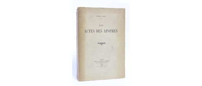 LOISY : Les actes des Apôtres - Erste Ausgabe - Edition-Originale.com