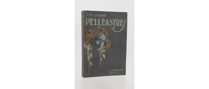 LORRAIN : Pelléastres - Le poison de la littérature - Crimes de Montmartre et d'ailleurs - Une aventure - Edition Originale - Edition-Originale.com