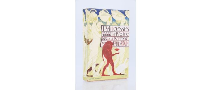 LORRAIN : Princesses d'ivoire et d'ivresse - Erste Ausgabe - Edition-Originale.com