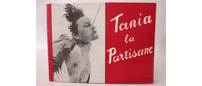 LORRAINE : Tania la partisane : documents photographiques allemands - First edition - Edition-Originale.com