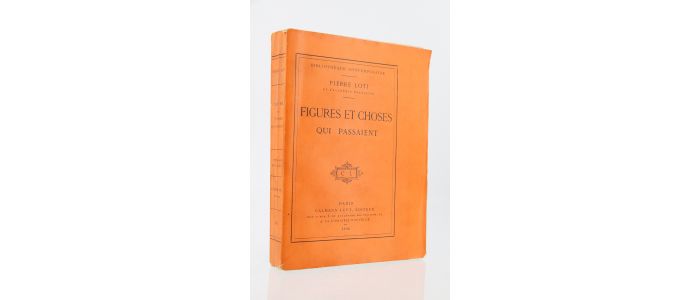 LOTI : Figures et choses qui passaient - Prima edizione - Edition-Originale.com
