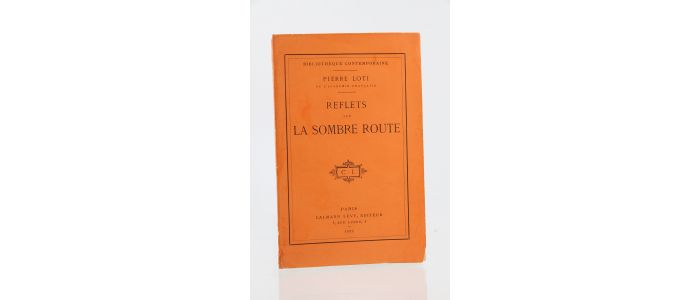 LOTI : Reflets de la sombre route - First edition - Edition-Originale.com