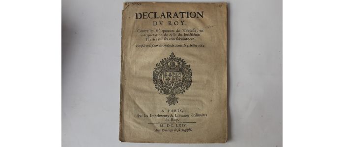 LOUIS XIV : Déclaration du Roy contre les usurpateurs de noblesse, en interpretation de celle du huictième février mil six cent soixante-un - Erste Ausgabe - Edition-Originale.com