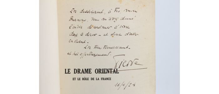 LYAUTEY : Le drame oriental et le rôle de la France - Autographe, Edition Originale - Edition-Originale.com