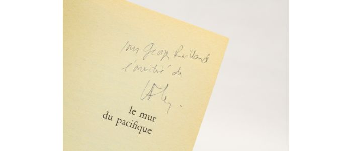 LYOTARD : Le mur du Pacifique - Signed book, First edition - Edition-Originale.com