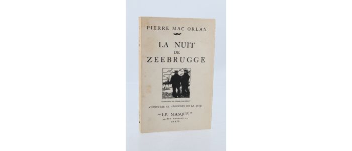 MAC ORLAN : La nuit de Zeebrugge - Prima edizione - Edition-Originale.com