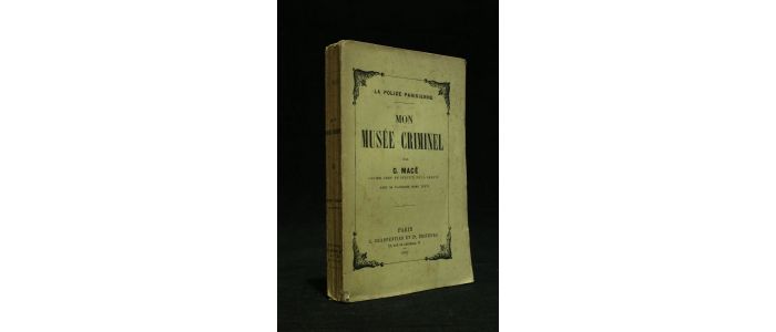 MACE : Mon musée criminel - First edition - Edition-Originale.com