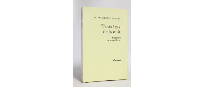 MALLET-JORIS : Trois âges de la nuit - Prima edizione - Edition-Originale.com