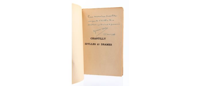 MALO : Chantilly. Idylles et drames - Signed book, First edition - Edition-Originale.com