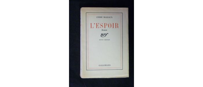 MALRAUX : L'espoir - First edition - Edition-Originale.com