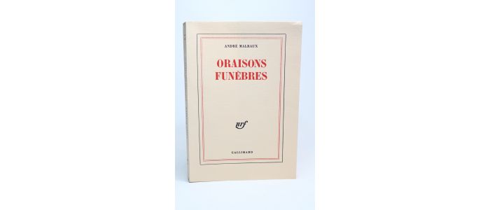 MALRAUX : Oraisons funèbres - First edition - Edition-Originale.com