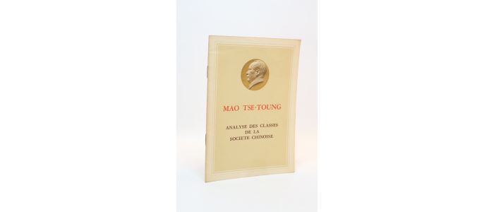 MAO TSE-TOUNG : Analyse des classes de la société chinoise - Edition Originale - Edition-Originale.com