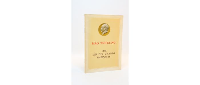 MAO TSE-TOUNG : Sur les dix grands rapports (25 Avril 1956) - Erste Ausgabe - Edition-Originale.com