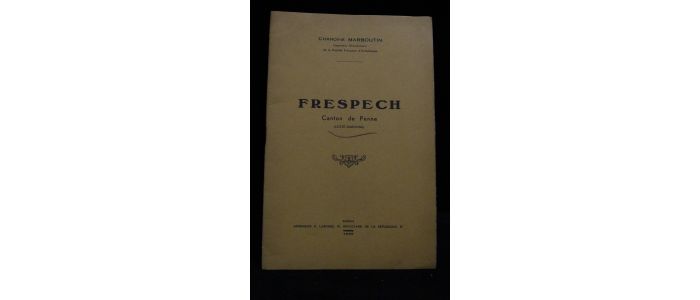 MARBOUTIN : Frespech, canton de Penne (Lot-et-Garonne) - Erste Ausgabe - Edition-Originale.com