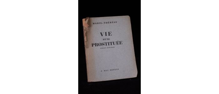 MARIE-THERESE : Vie d'une prostituée - Prima edizione - Edition-Originale.com
