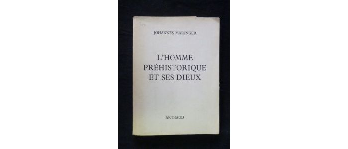 MARINGER : L'homme préhistorique et ses dieux - Prima edizione - Edition-Originale.com