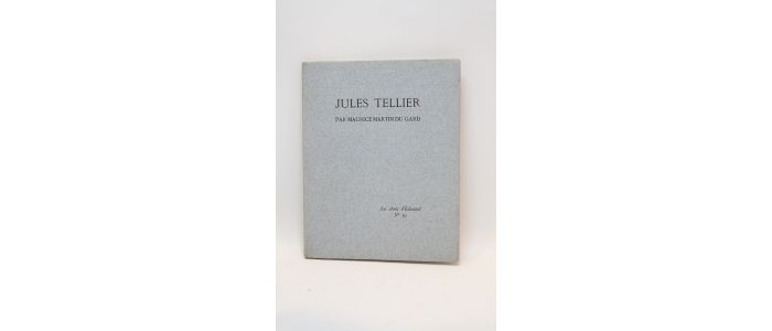 MARTIN DU GARD : Jules Tellier - Prima edizione - Edition-Originale.com