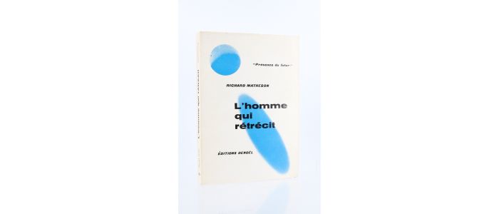 MATHESON : L'Homme qui rétrécit - Prima edizione - Edition-Originale.com