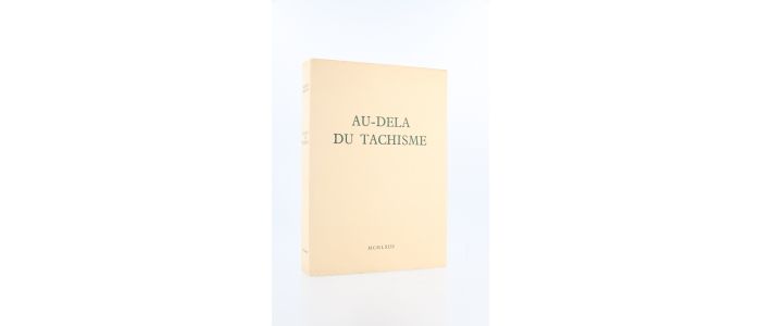 MATHIEU : Au-delà du Tachisme - Erste Ausgabe - Edition-Originale.com